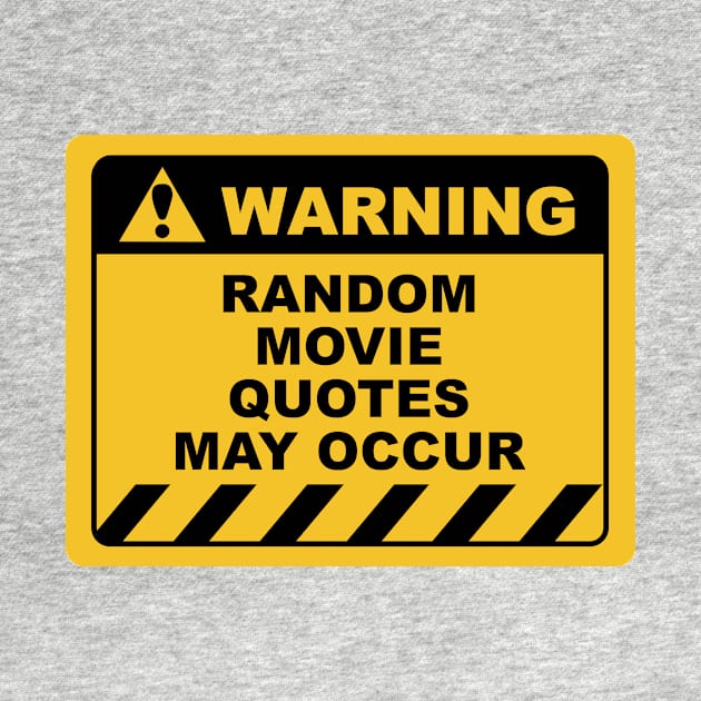 Funny Human Warning Label / Sign RANDOM MOVIE QUOTES Sayings Sarcasm Humor Quotes by ColorMeHappy123